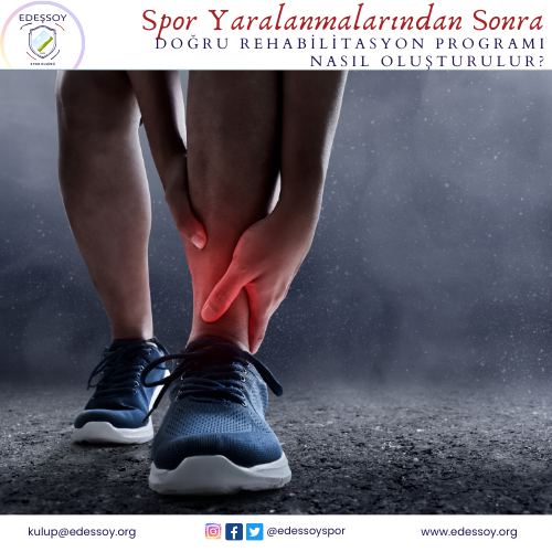 Spor Yaralanmalarından Sonra Doğru Rehabilitasyon Programı Nasıl Oluşturulur?