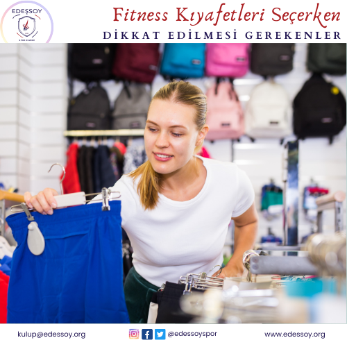 Fitness Kıyafetleri Seçerken Dikkat Edilmesi Gerekenler