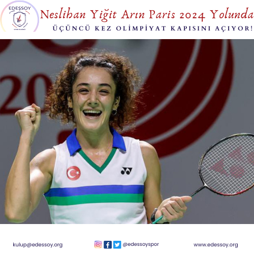 Neslihan Yiğit Arın Paris 2024 Yolunda Üçüncü Kez Olimpiyat Kapısını Açıyor!