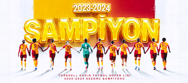 2023-2024 Turkcell Kadın Futbol Süper Lig Şampiyonu Galatasaray!